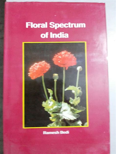 Floral Spectrum of India Latin, English, Hindi and Sanskrit Names, Identification, Distribution, Cul Doc